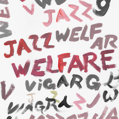 Viagra Boys -  Welfare Jazz